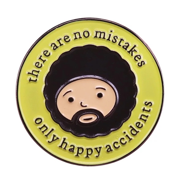Jewelry - BOB Ross "No Mistakes, Only Happy Accidents" Pin